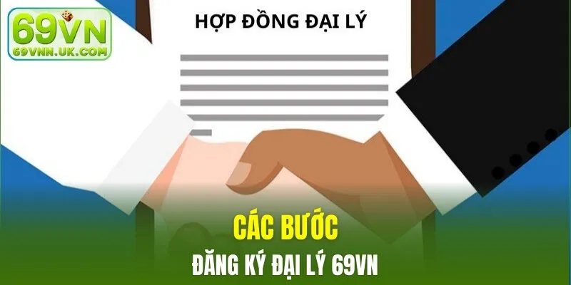 Các bước đăng ký đại lý 69VN