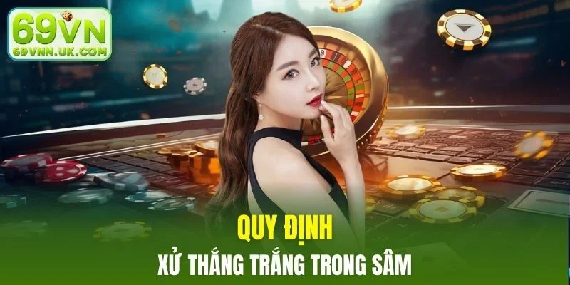 Các quy định xử lý thắng trắng áp dụng cho khách hàng