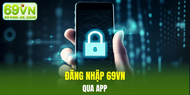 Đăng nhập 69VN qua app