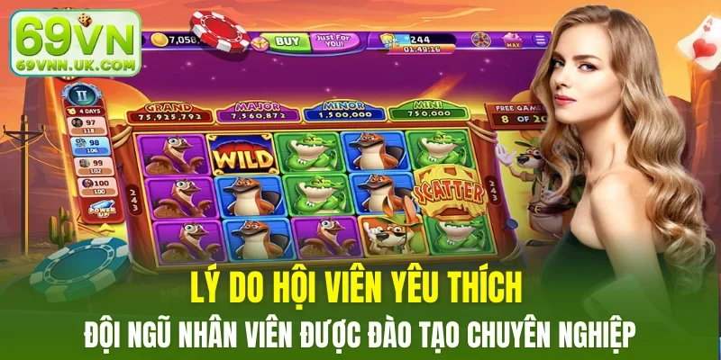 Đội ngũ nhân viên được đào tạo chuyên nghiệp