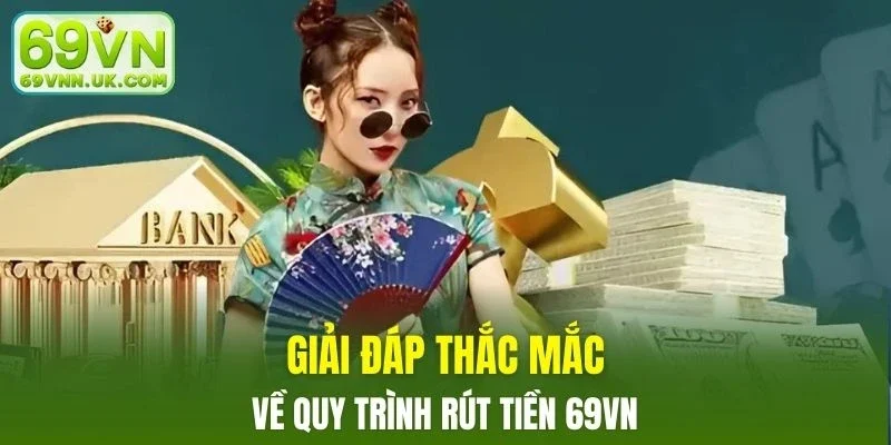 Giải đáp thắc mắc phổ biến về quy trình giao dịch tại nhà cái