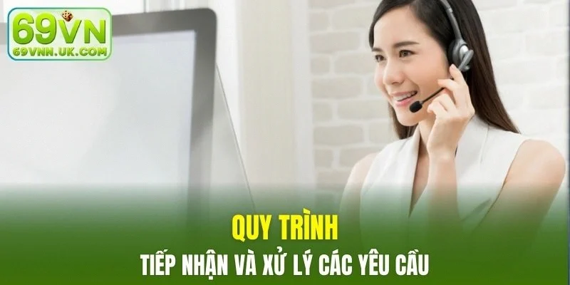 Khám phá về quy trình tiếp nhận và xử lý các yêu cầu