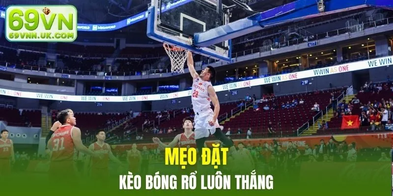 Mẹo đặt kèo bóng rổ luôn thắng