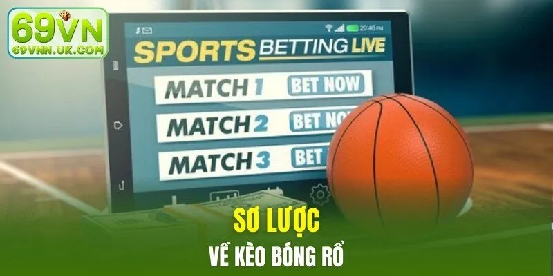 Sơ lược về kèo bóng rổ