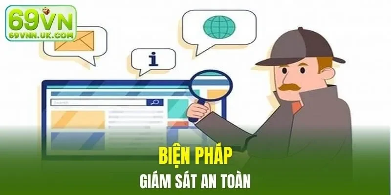Sử dụng biện pháp giám sát