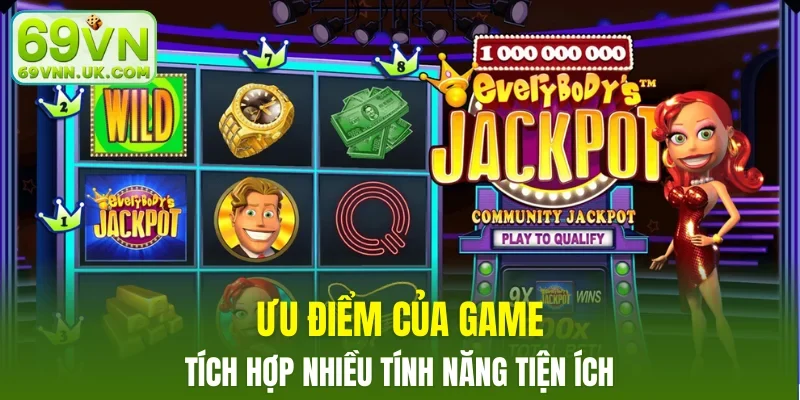 Tích hợp nhiều tính năng tiện ích