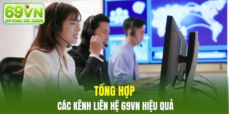 Tổng hợp các kênh liên hệ 69VN hiệu quả bạn nên biết