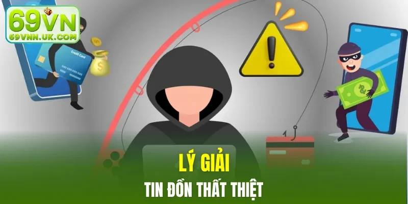Trình bày lý giải tin đồn thất thiệt