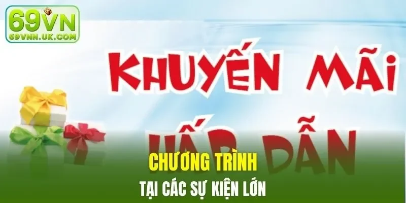 Ưu đãi vào mùa sự kiện